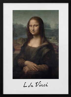 Mona Lisa Del Giocondo Signature (1503–1506) Poster