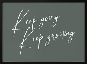 Keep Growing Poster