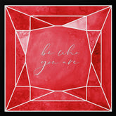 Be who you are gem ruby red Poster