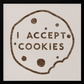 I Accept Cookies Poster