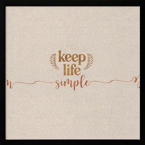 Keep Life Simple Poster