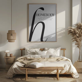 Homebody definition Poster