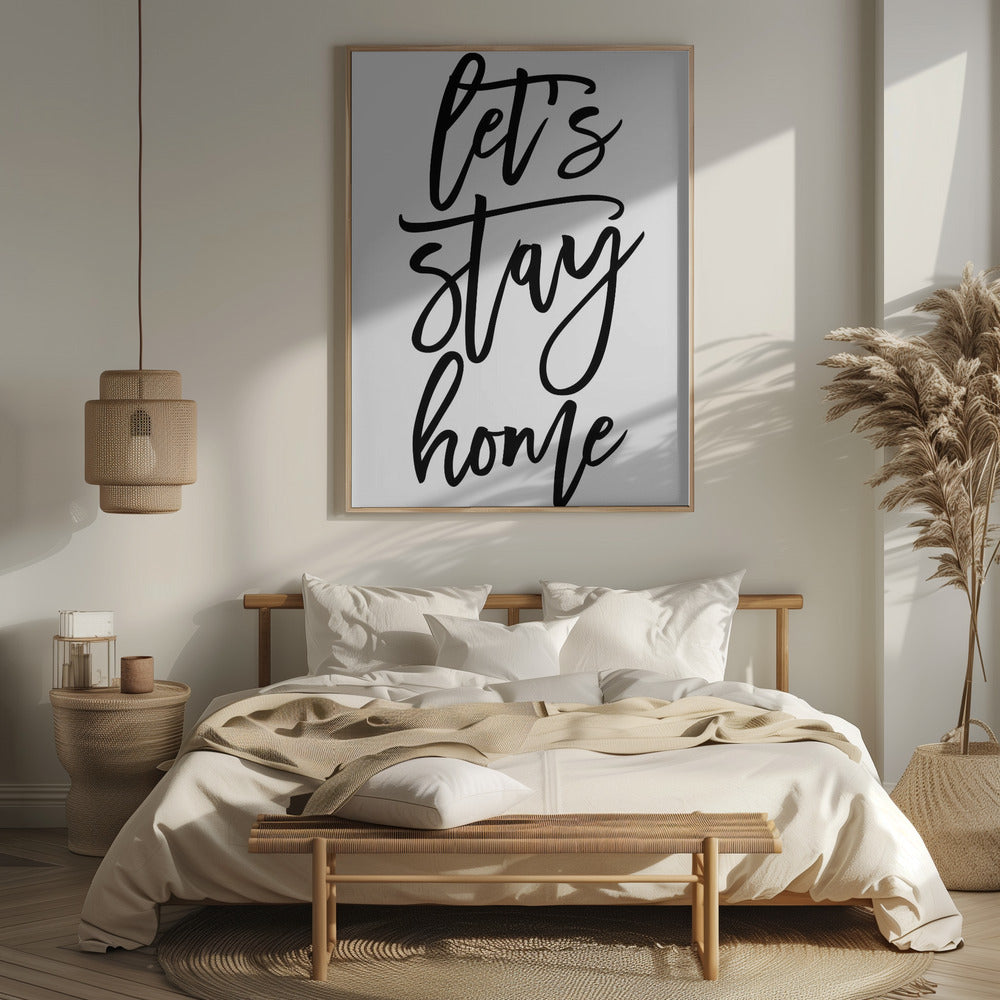 Handscripted let's stay home Poster