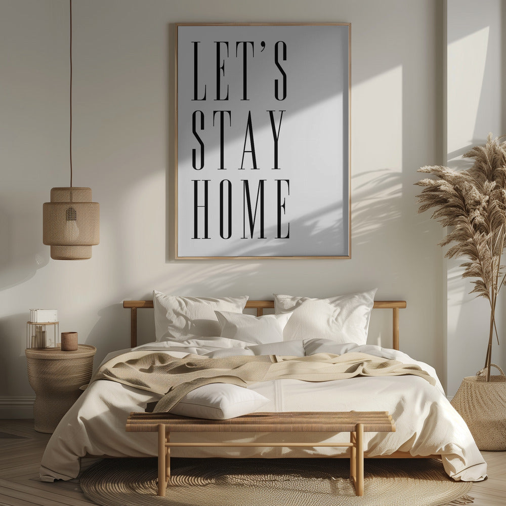 Let's stay home all caps Poster