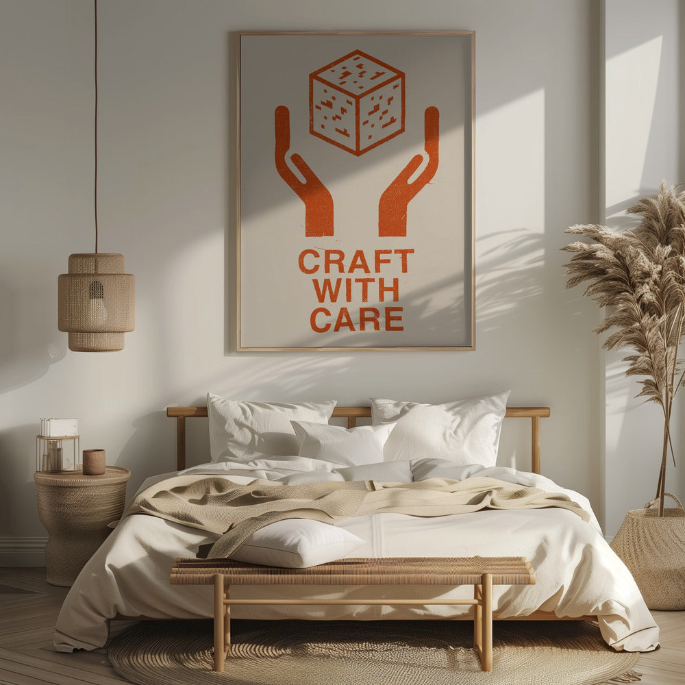 Craft With Care Nº1 Poster