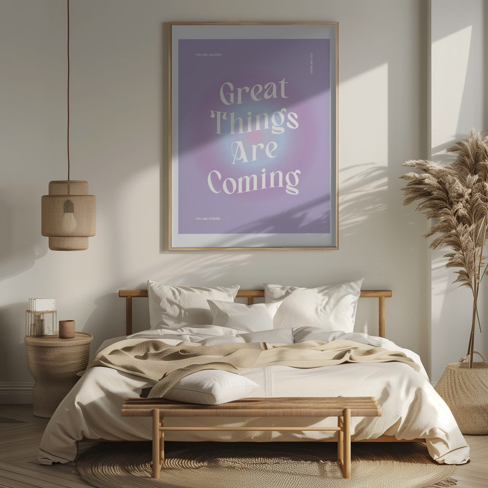 Great Things Are Coming Poster