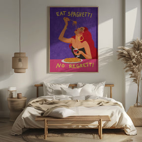 Eat spaghetti no regretti Poster