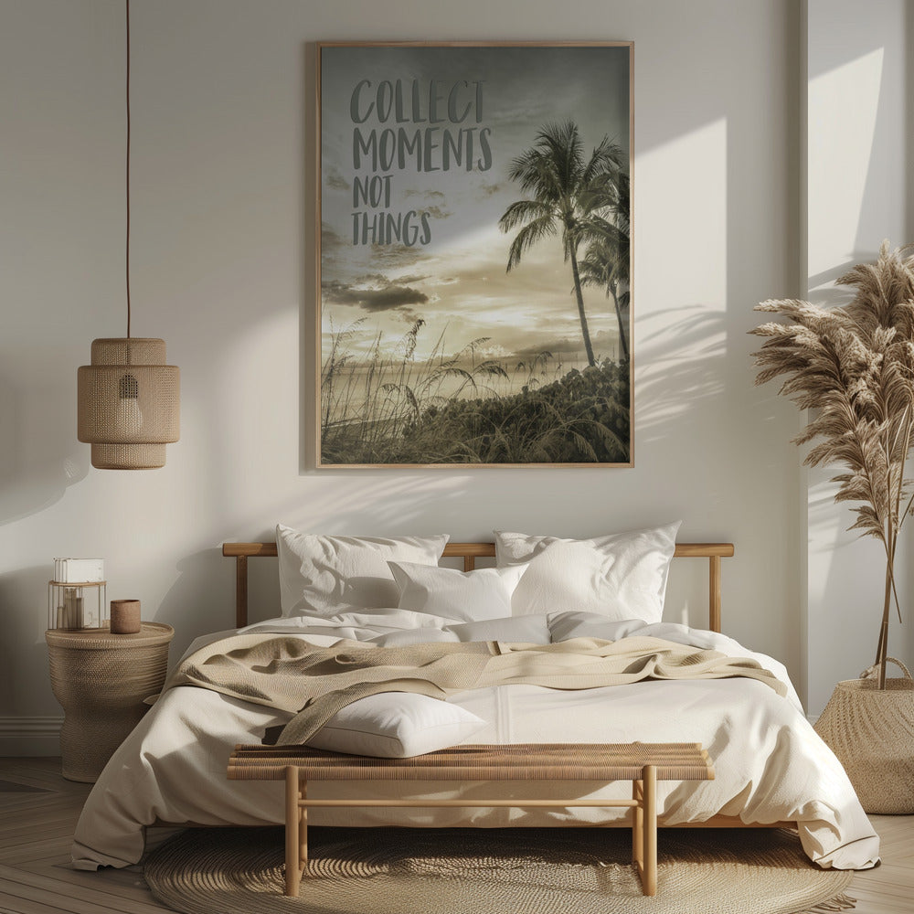 Collect moments not things | Sunset Poster