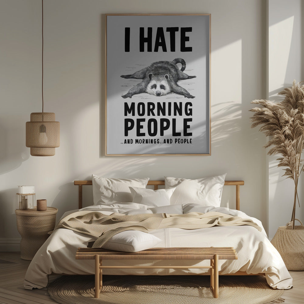 I Hate Morning People Poster