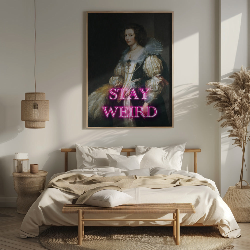 Stayweird Ratioiso Poster