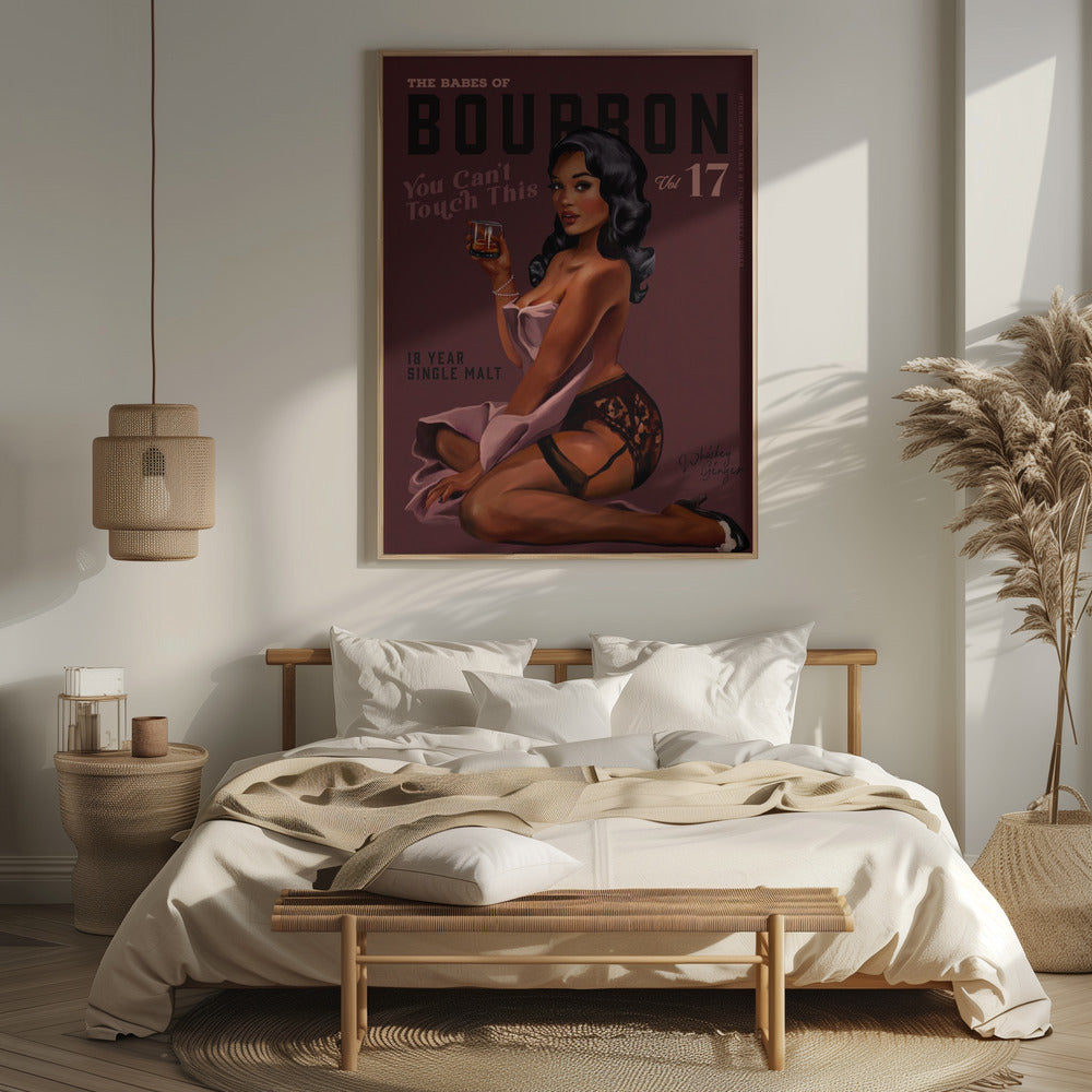 Babes of Bourbon Cant Touch This. Sexy Retro Pin Up Girl Whiskey Art Poster