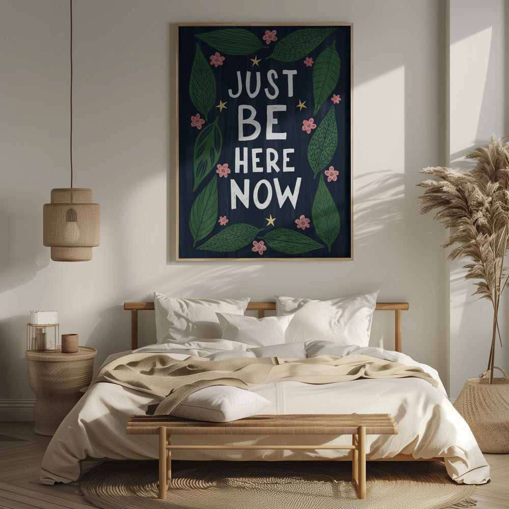 Just Be Nere Now Poster