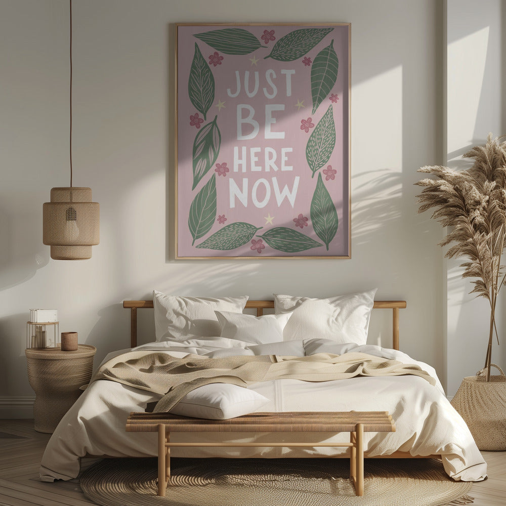 Just Be Nere Now Poster