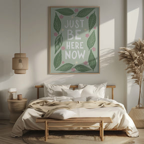 Just Be Nere Now Poster