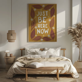 Just Be Nere Now Poster