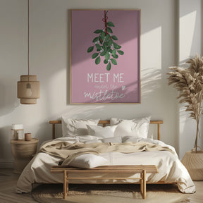 Meet me under the mistletoe Poster