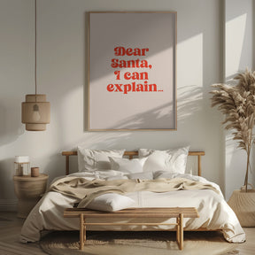 Dear Santa I can Explain Poster