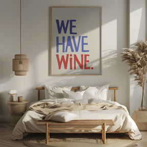 We Have Wine 2 Poster