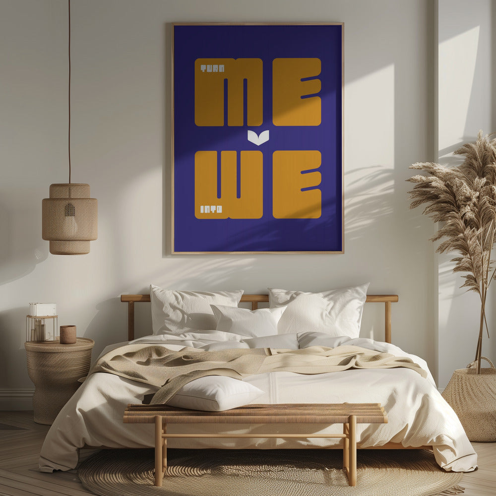 Turn Me Into We Poster