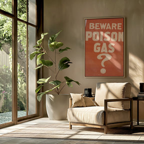 Beware Poison Gas? Poster