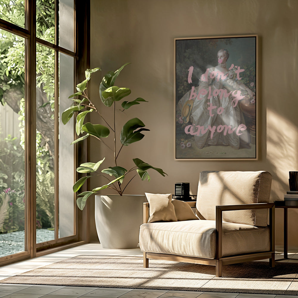 I Dont Belong To Anyone Poster