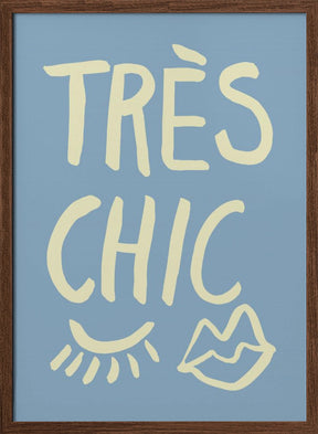 Très Chic Blue Poster