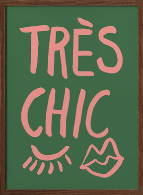 Très Chic Green Poster