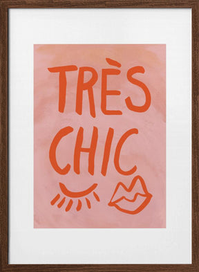 Très Chic Pink Frame Poster