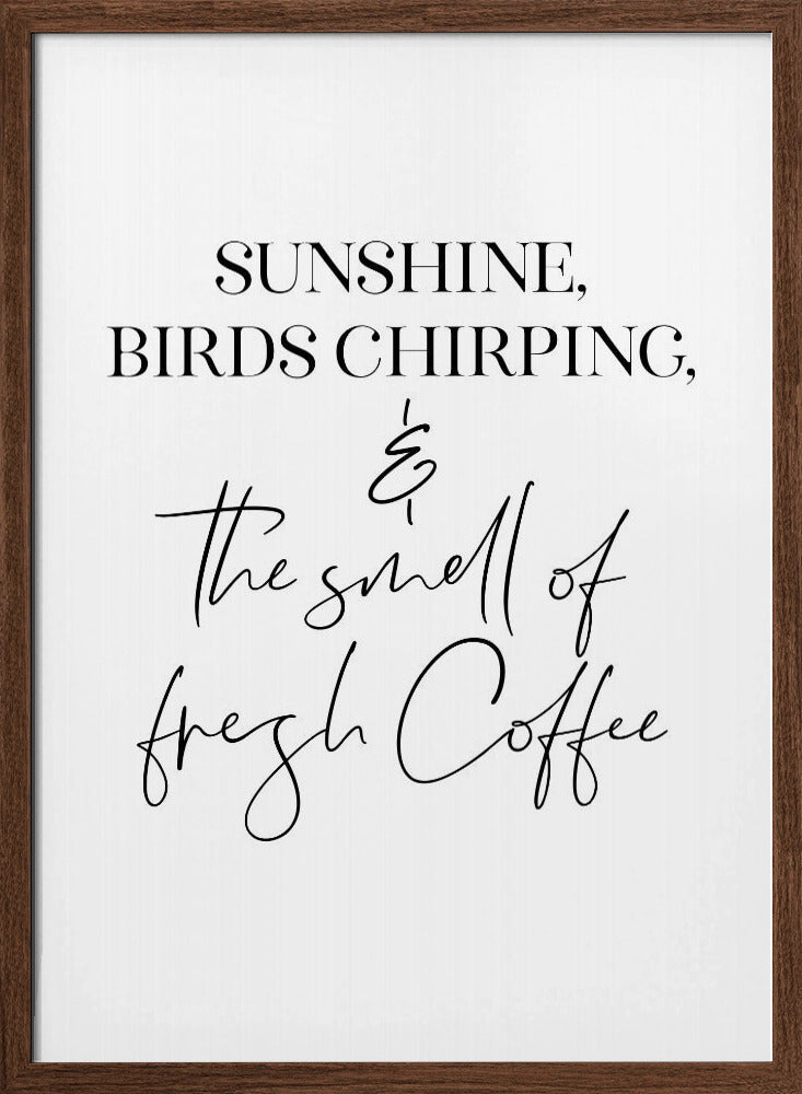 The perfect morning ritual Poster