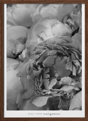 Make today awesome peonies BW Poster