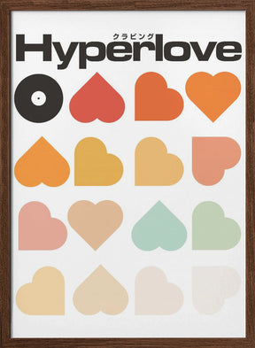 Hyperlove Print Poster