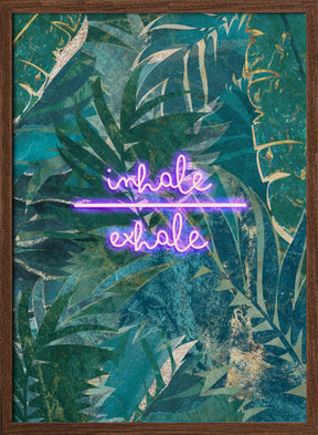 Inhale exhale neon jungle Poster