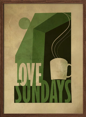 Love Sunday print Poster