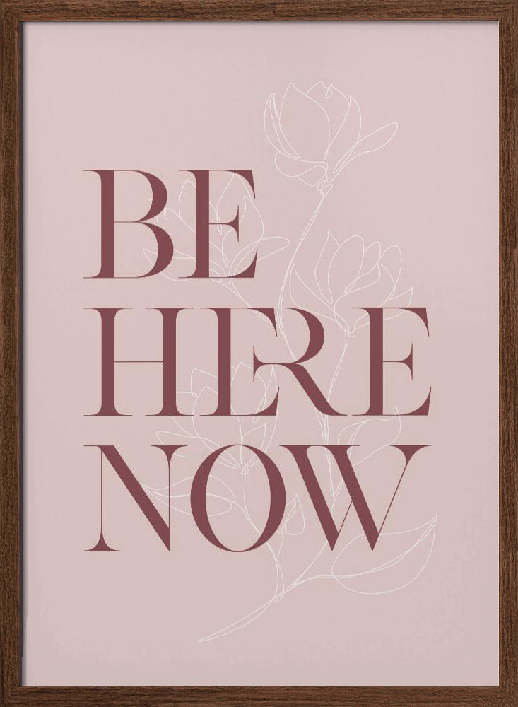 Be Here Now No3 Poster