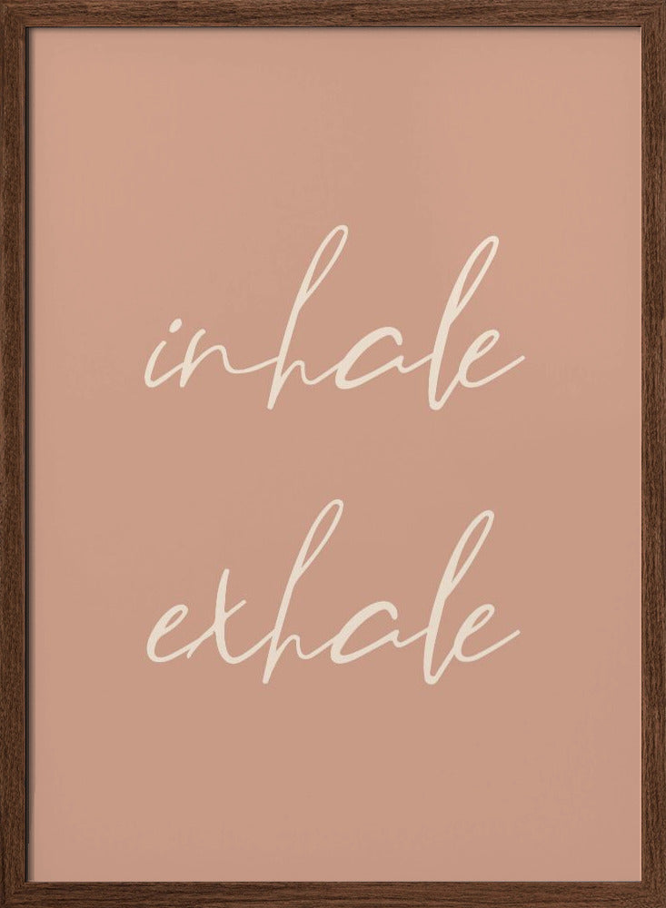 Inhale Exhale Poster