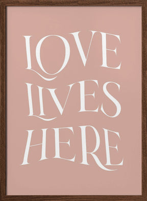 Love Lives Here Poster