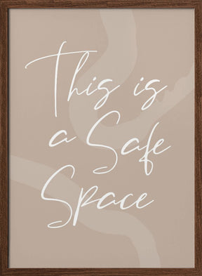 This Is a Safe Space No2 Poster