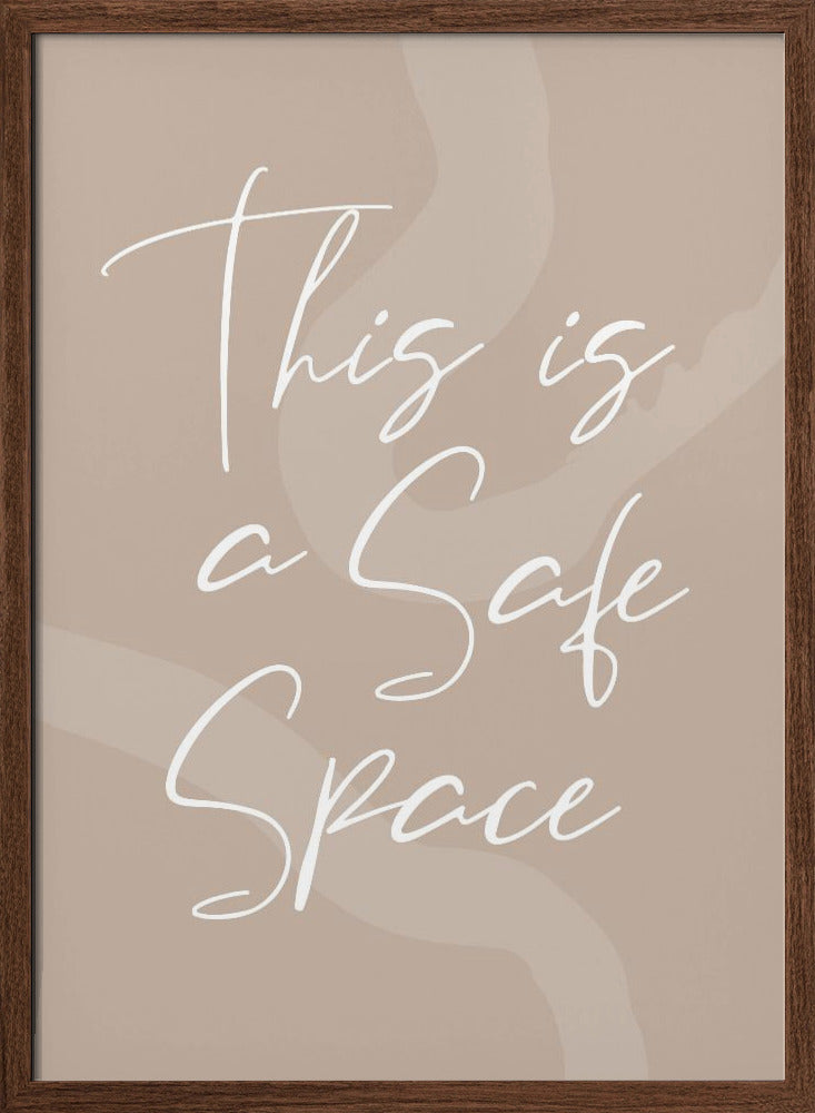 This Is a Safe Space No2 Poster