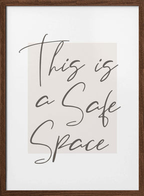 This Is a Safe Space Poster