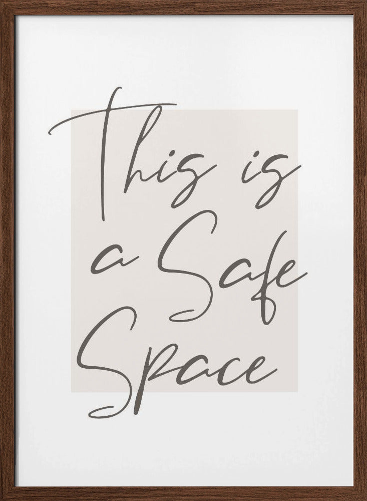 This Is a Safe Space Poster