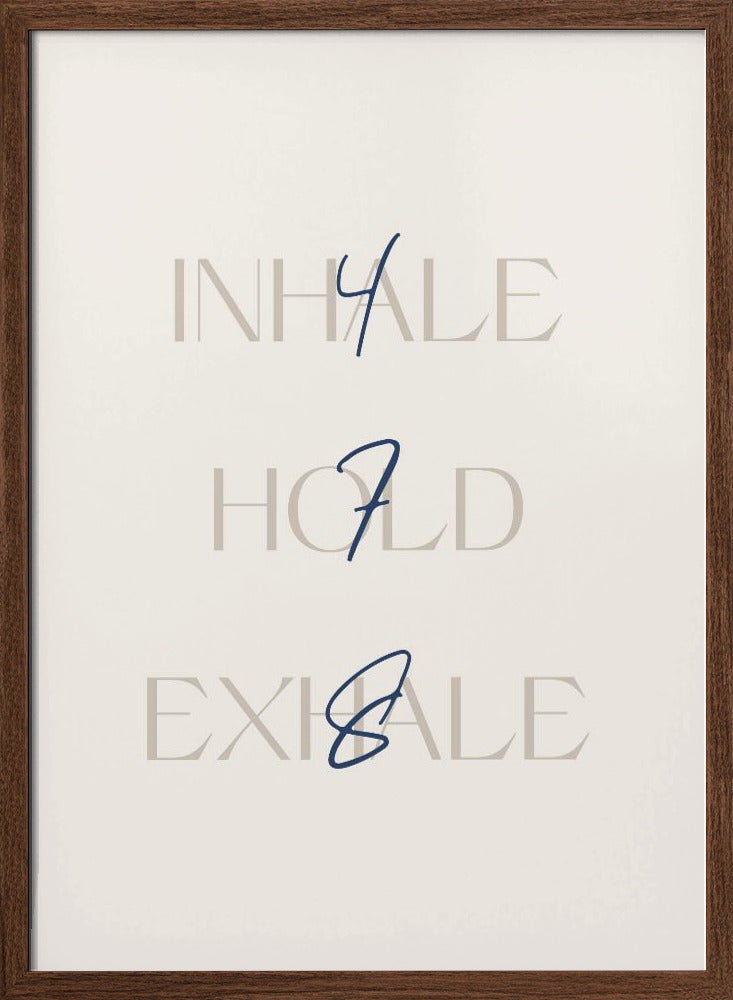 Inhale Hold Exhale Poster