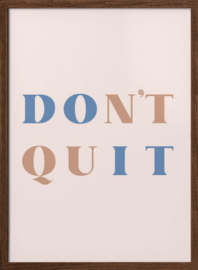 Dont Quit Poster