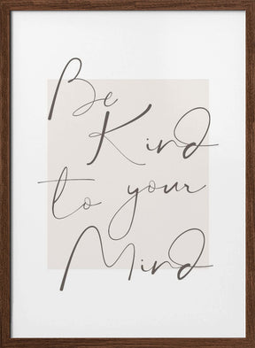 Bekindtoyourmind 4 Poster