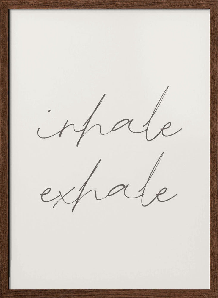 Inhale Exhale Poster