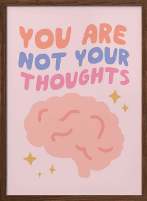 You Are Not Your Thoughts No2 Poster