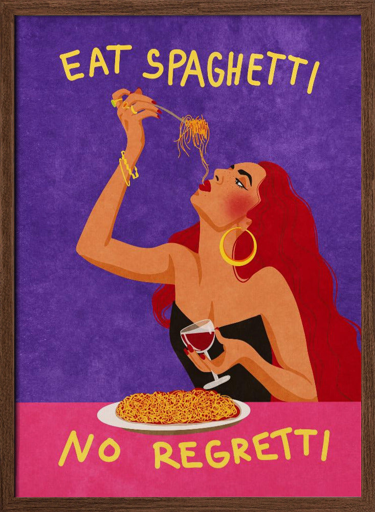 Eat spaghetti no regretti Poster