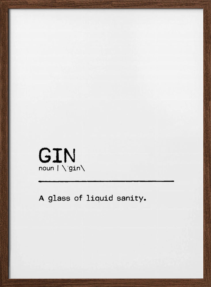 Quote Gin Sanity Poster