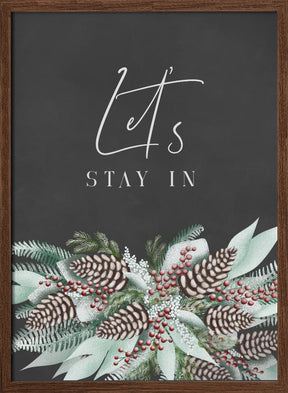 Let's stay in with frosty bouquet Poster