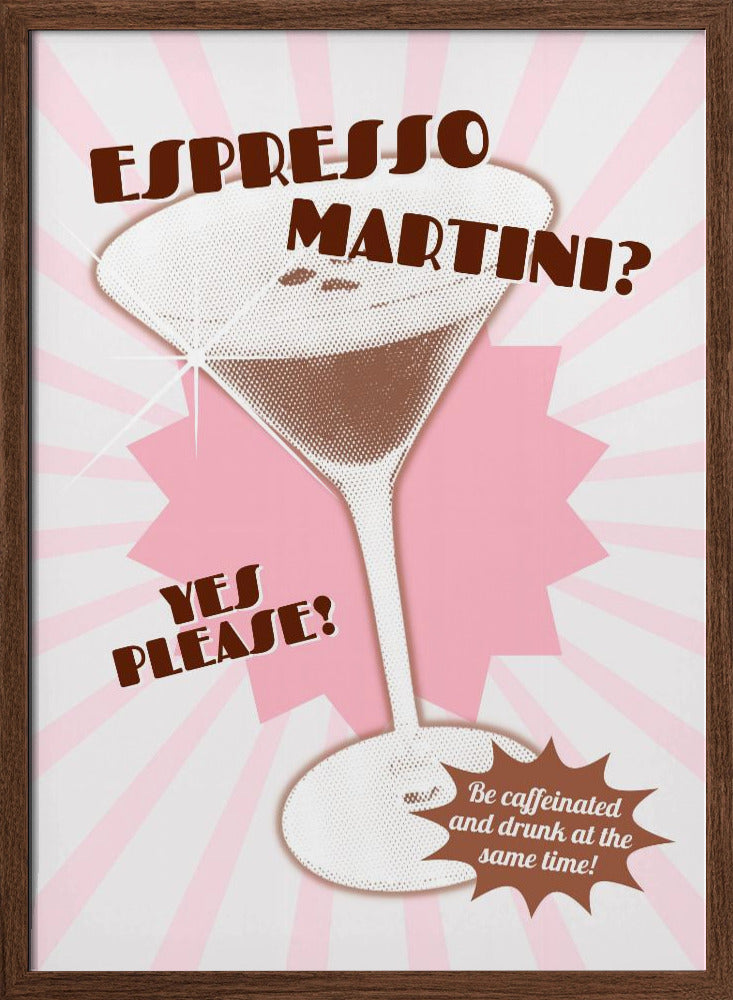 Espresso Martini Yes Please! Poster