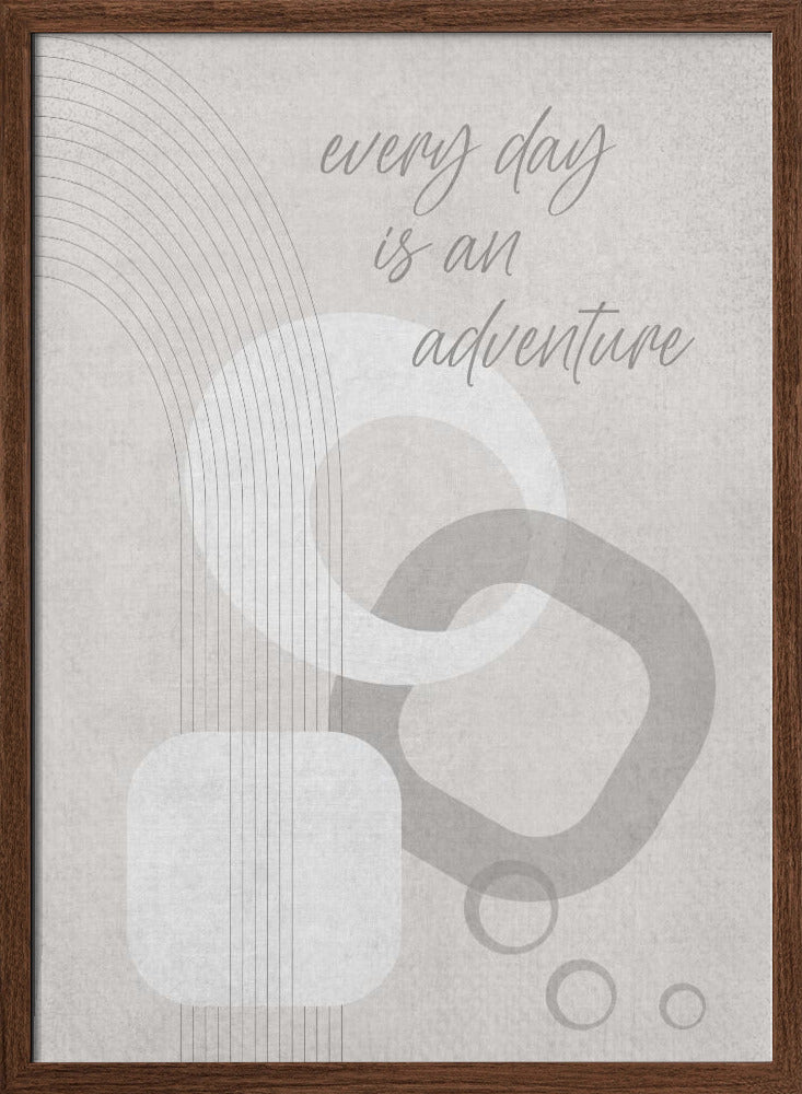 Mid-Century Modern - Every day is an adventure Poster